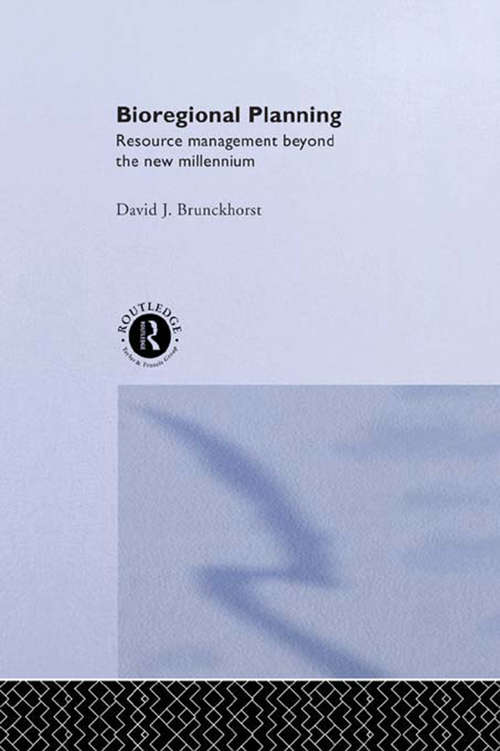 Book cover of Bioregional Planning: Resource Management Beyond the New Millennium