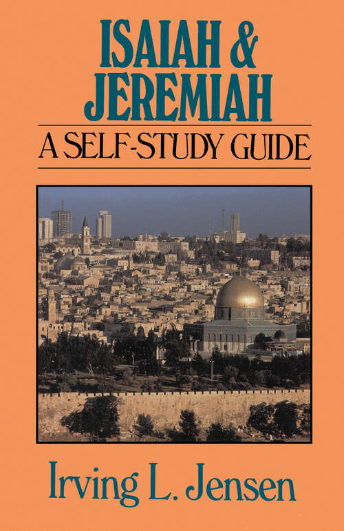 Cover image of Isaiah & Jeremiah- Jensen Bible Self Study Guide