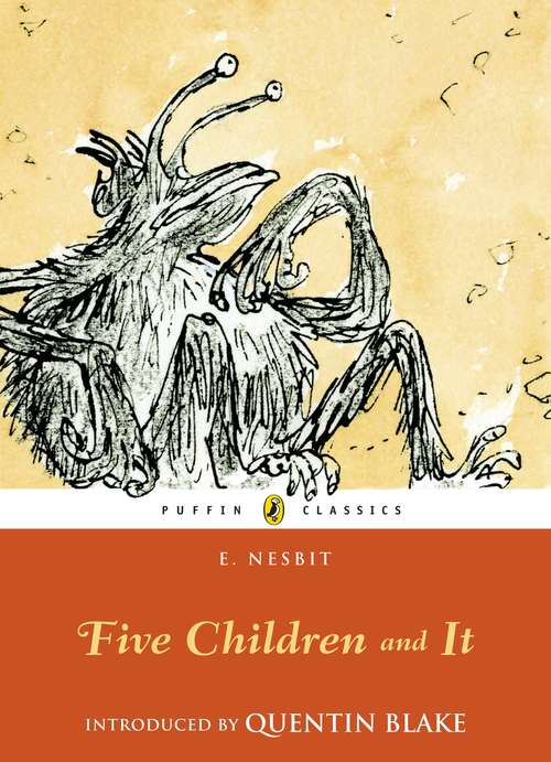 Book cover of Five Children and It (Puffin Classics)
