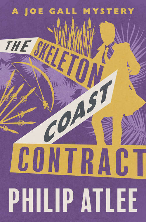 The Skeleton Coast Contract (The Joe Gall Mysteries #8)