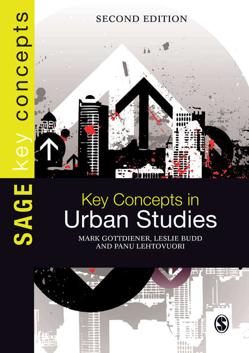 Key Concepts in Urban Studies (SAGE Key Concepts series)