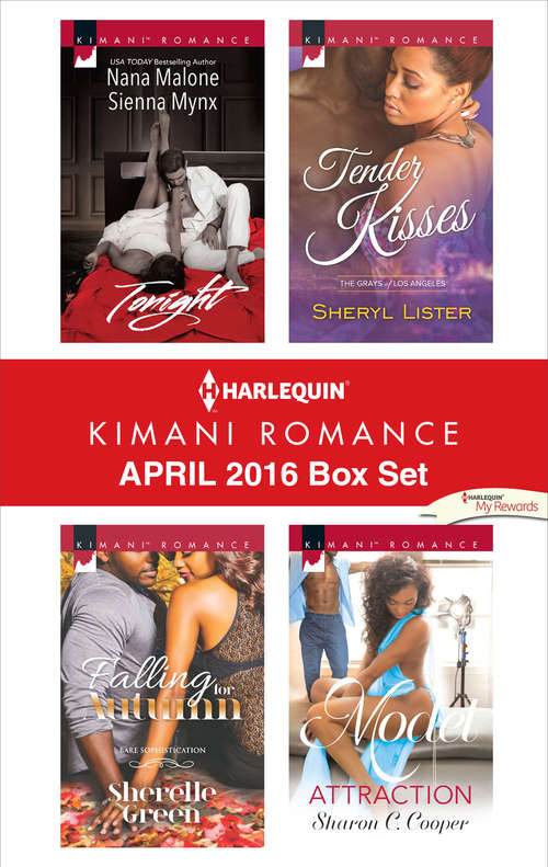 Harlequin Kimani Romance April 2016 Box Set: City of Sin\Shipwrecked\Tender Kisses\Falling for Autumn\Model Attraction