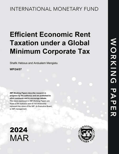 Book cover of Efficient Economic Rent Taxation under a Global Minimum Corporate Tax (Imf Working Papers)