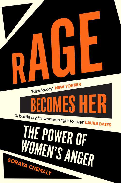 Book cover of Rage Becomes Her: The Power Of Women's Anger