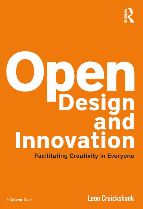 Book cover of Open Design and Innovation: Facilitating Creativity in Everyone