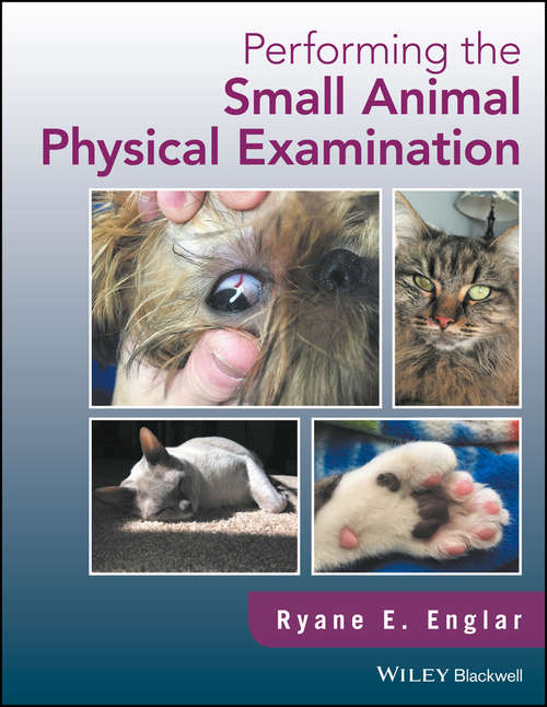 Book cover of Performing the Small Animal Physical Examination