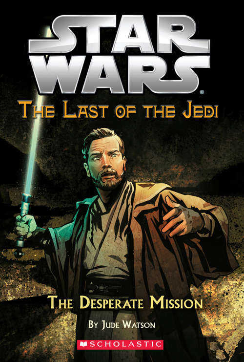 Book cover of Star Wars®: The Desperate Mission