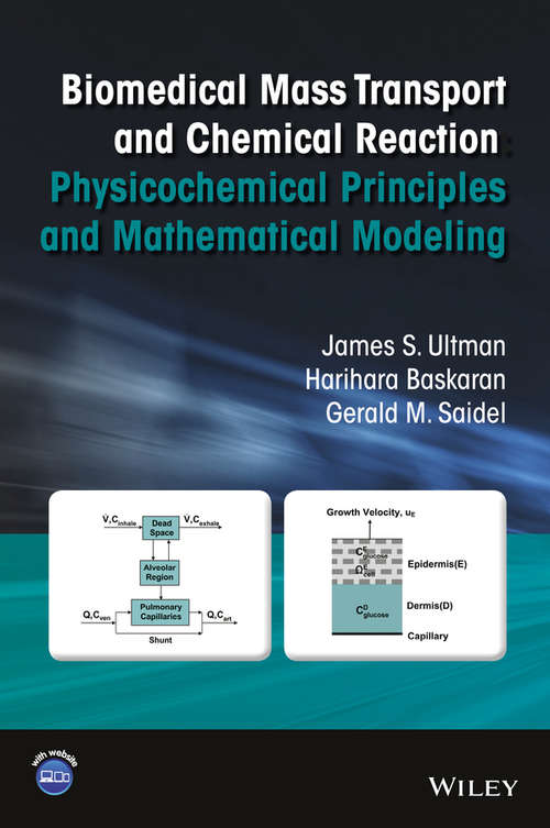 Book cover of Biomedical Mass Transport and Chemical Reaction: Physicochemical Principles and Mathematical Modeling
