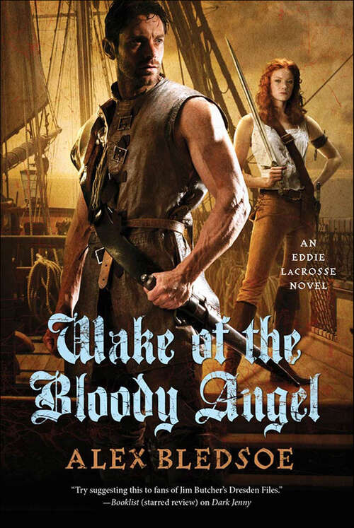 Book cover of Wake of the Bloody Angel: An Eddie Lacrosse Novel (The Eddie LaCrosse Novels #4)