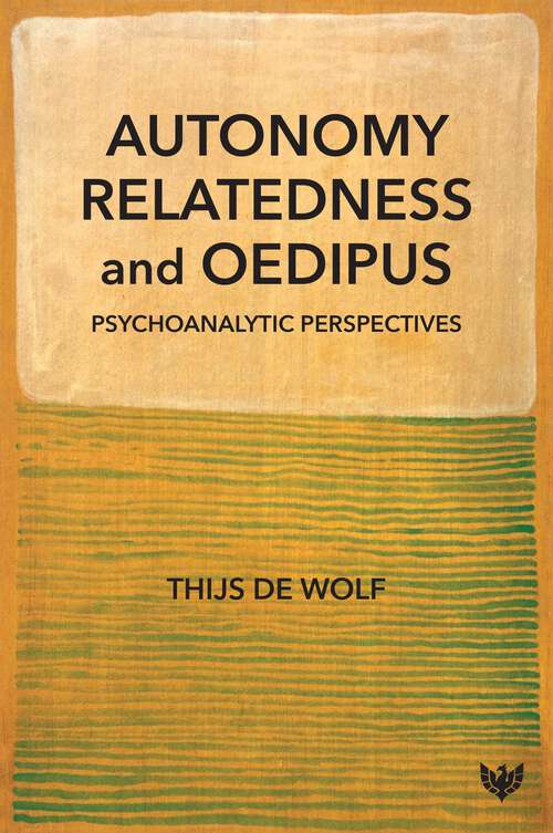 Book cover of Autonomy, Relatedness and Oedipus: Psychoanalytic Perspectives