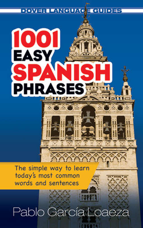 Book cover of 1001 Easy Spanish Phrases (Dover Language Guides Spanish)