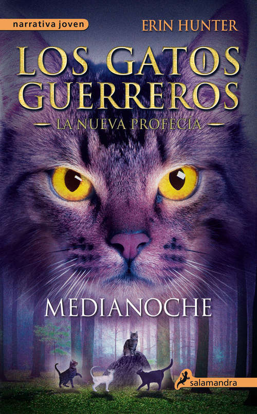 Book cover of Medianoche: . (Los Gatos Guerreros | La Nueva Profecía: Volumen 1)