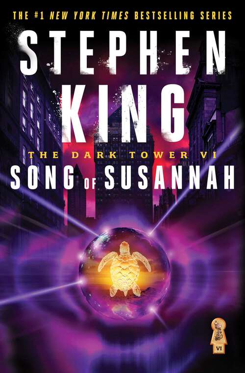 Book cover of The Dark Tower VI: Song of Susannah (The Dark Tower #6)