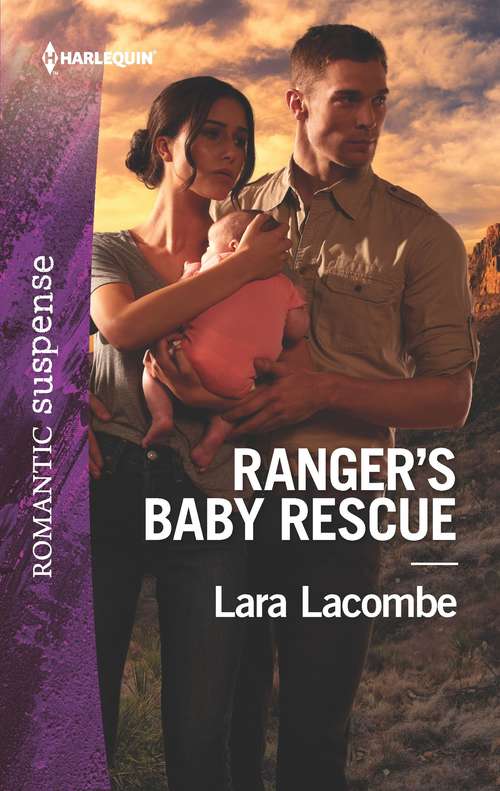 Ranger's Baby Rescue (Rangers of Big Bend #2)