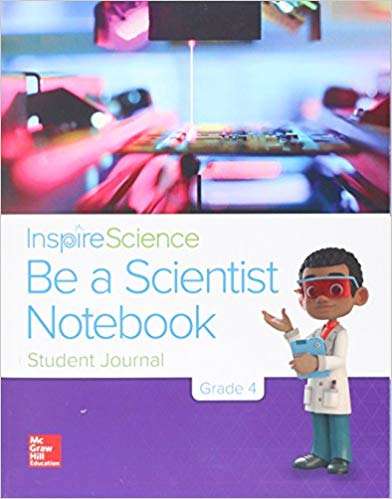 Book cover of Inspire Science, Grade 4, Be a Scientist Notebook, Student Journal