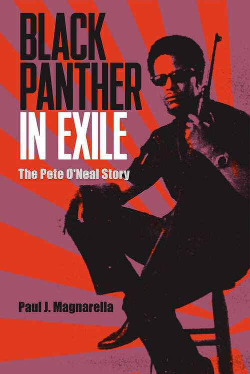 Book cover of Black Panther in Exile: The Pete O'Neal Story