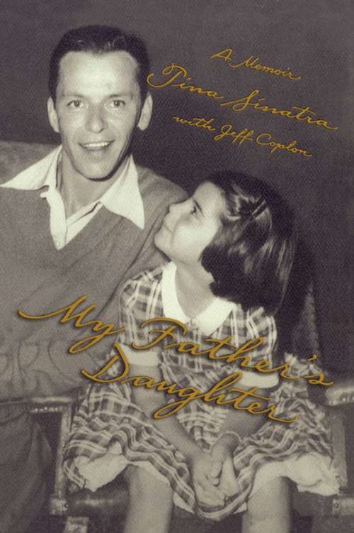 Book cover of My Father’s Daughter: A Memoir