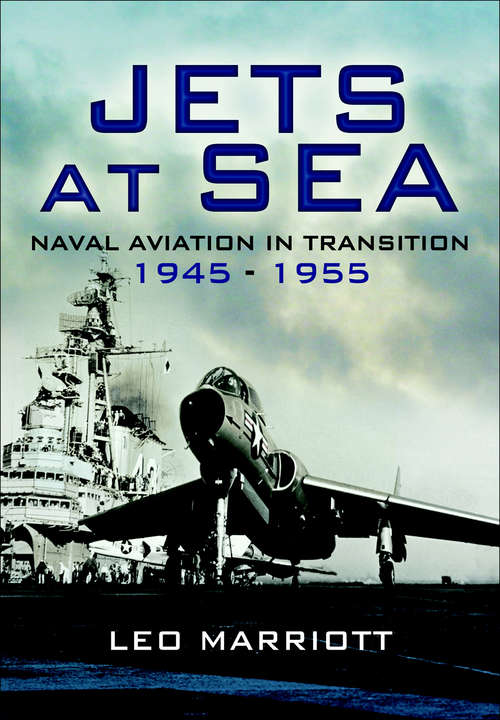 Book cover of Jets at Sea: Naval Aviation in Transition, 1945–55
