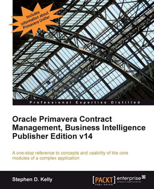 Book cover of Oracle Primavera Contract Management, Business Intelligence Publisher Edition v14