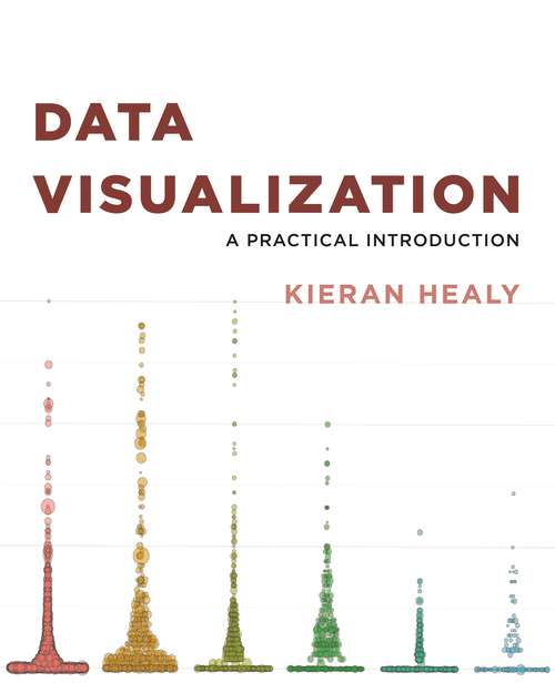 Book cover of Data Visualization: A Practical Introduction