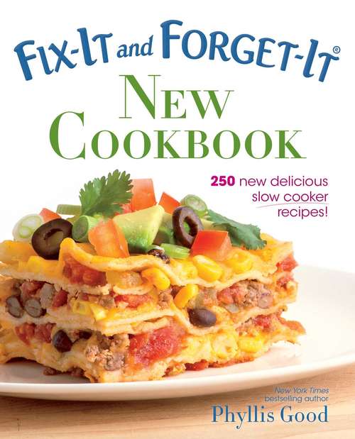 Book cover of Fix-It and Forget-It New Cookbook: 250 New Delicious Slow Cooker Recipes!