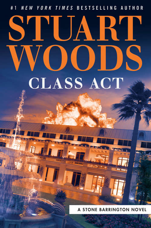 Book cover of Class Act (A Stone Barrington Novel #58)