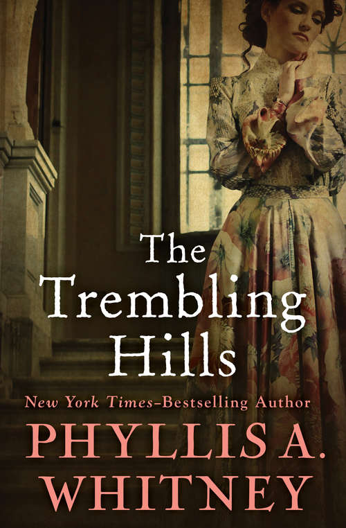 Book cover of The Trembling Hills: The Turquoise Mask, The Trembling Hills, And The Quicksilver Pool