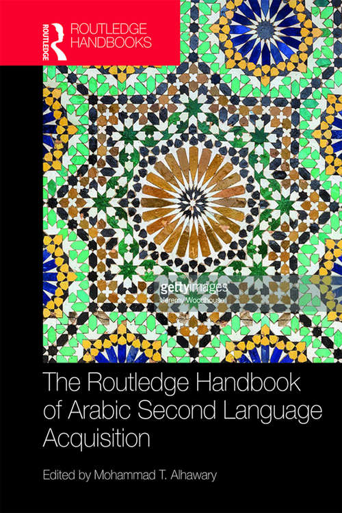 Book cover of Routledge Handbook of Arabic Second Language Acquisition (Routledge Language Handbooks)
