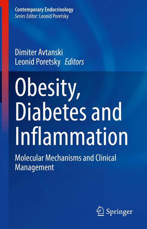 Book cover of Obesity, Diabetes and Inflammation: Molecular Mechanisms and Clinical Management (1st ed. 2023) (Contemporary Endocrinology)