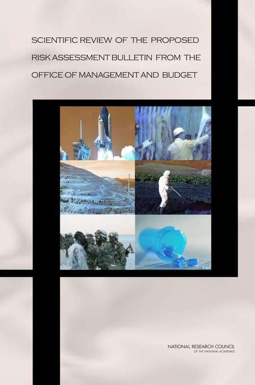Book cover of Scientific Review Of The Proposed Risk Assessment Bulletin From The Office Of Management And Budget