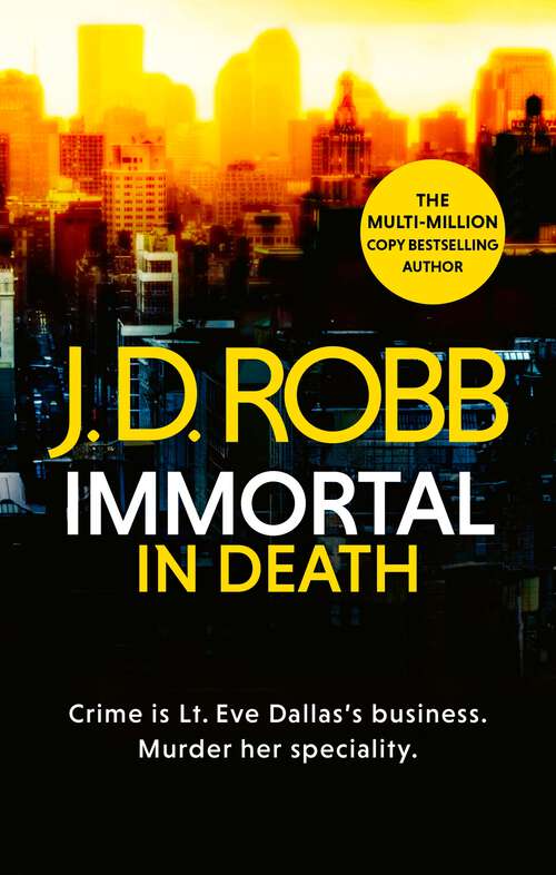 Book cover of Immortal In Death (In Death #3)