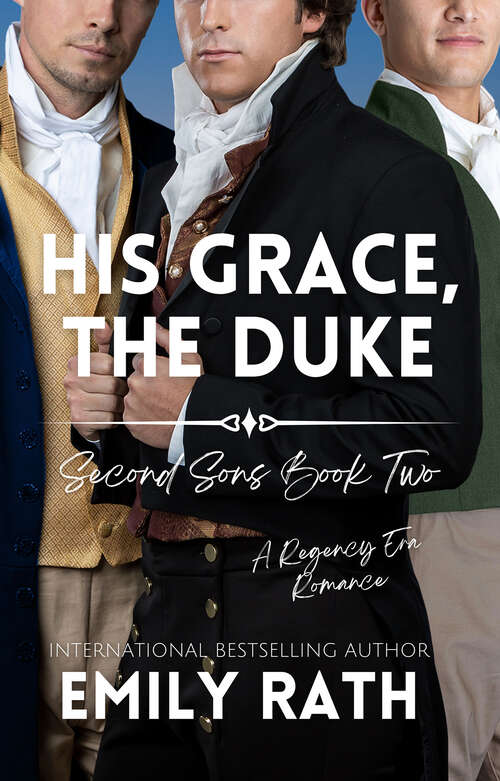 Book cover of His Grace, the Duke (Second Sons)