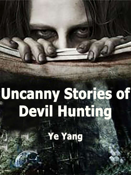 Book cover of Uncanny Stories of Devil Hunting: Volume 3 (Volume 3 #3)