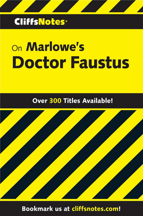 CliffsNotes on Marlowe's Doctor Faustus