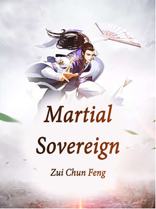 Martial Sovereign: Volume 3 (Volume 3 #3)