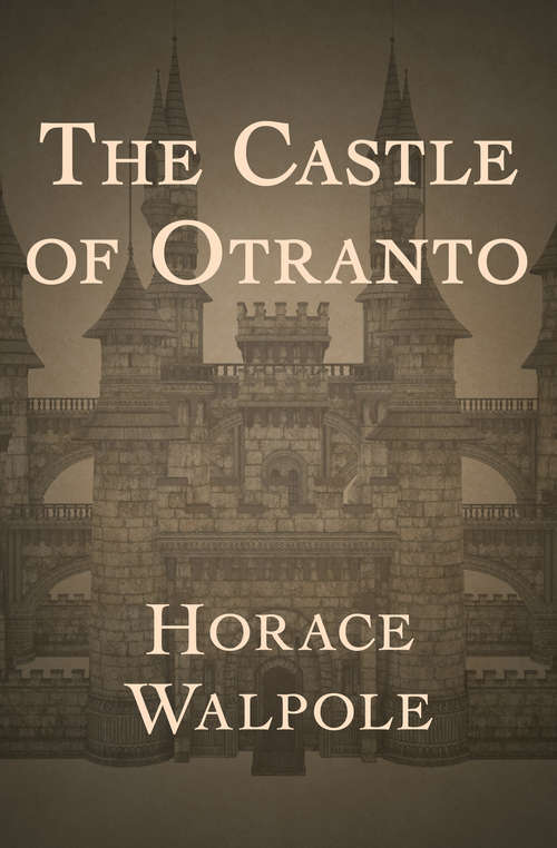 The Castle of Otranto: The Old English Baron