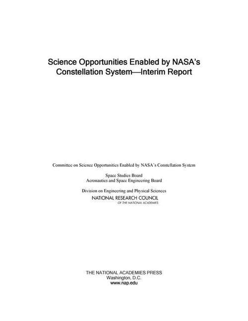 Book cover of Science Opportunities Enabled by NASA's  Constellation System--Interim Report