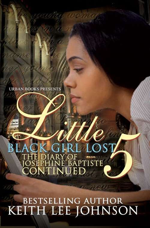 Little Black Girl Lost 5: The Diary of Josephine Baptiste (Lauren's Story)