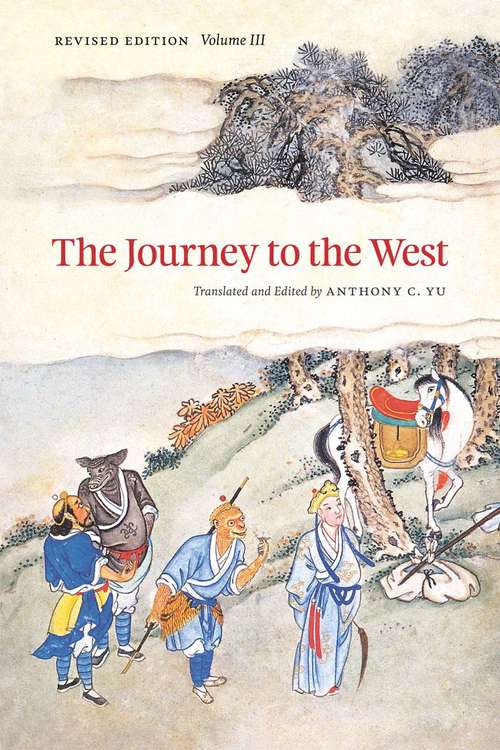 Book cover of The Journey to the West: Volume 3, Revised Edition