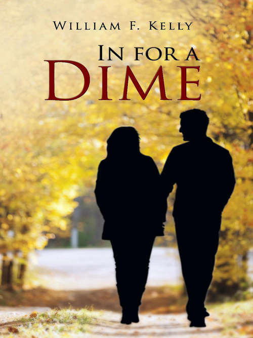 Book cover of In For A Dime