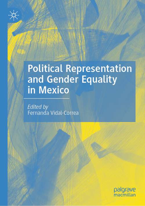 Political Representation and Gender Equality in Mexico