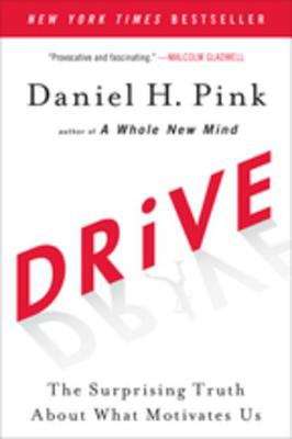 Book cover of Drive: The Surprising Truth About What Motivates Us