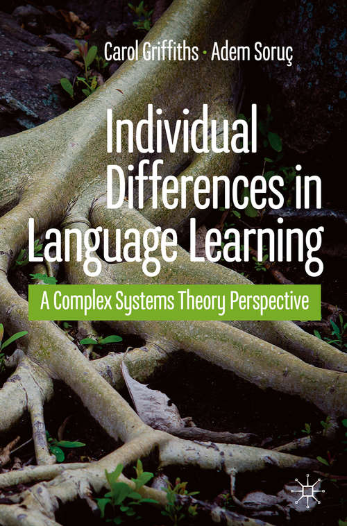 Individual Differences in Language Learning: A Complex Systems Theory Perspective