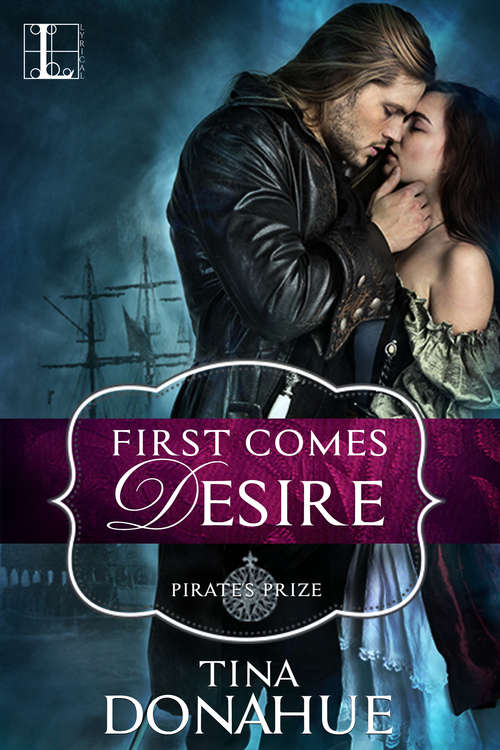 Book cover of First Comes Desire