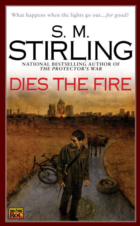 Book cover of Dies the Fire: A Novel of the Change