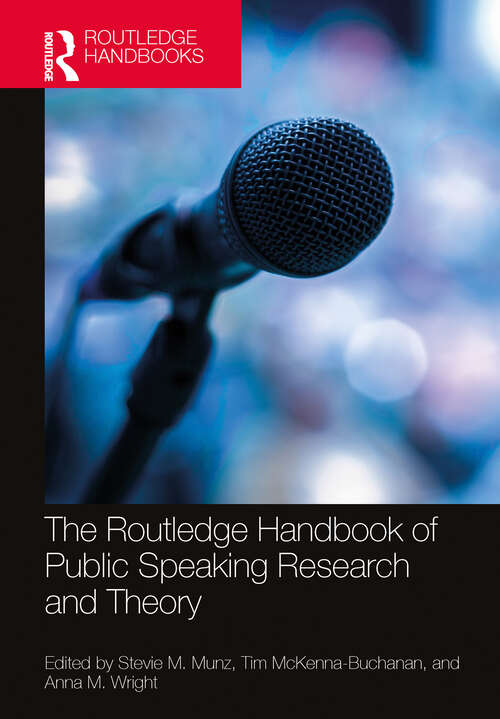 Book cover of The Routledge Handbook of Public Speaking Research and Theory (Routledge Handbooks in Communication Studies)