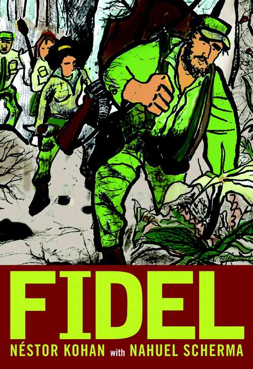 Book cover of Fidel: An Illustrated Biography of Fidel Castro