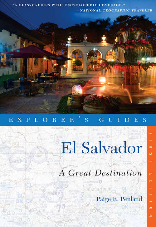 Book cover of Explorer's Guide El Salvador: A Great Destination (Explorer's Great Destinations)