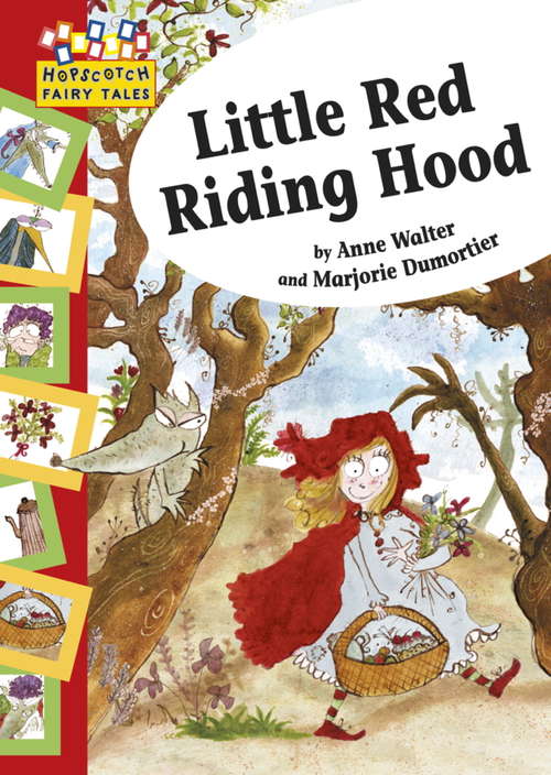 Little Red Riding Hood: Hopscotch Fairy Tales