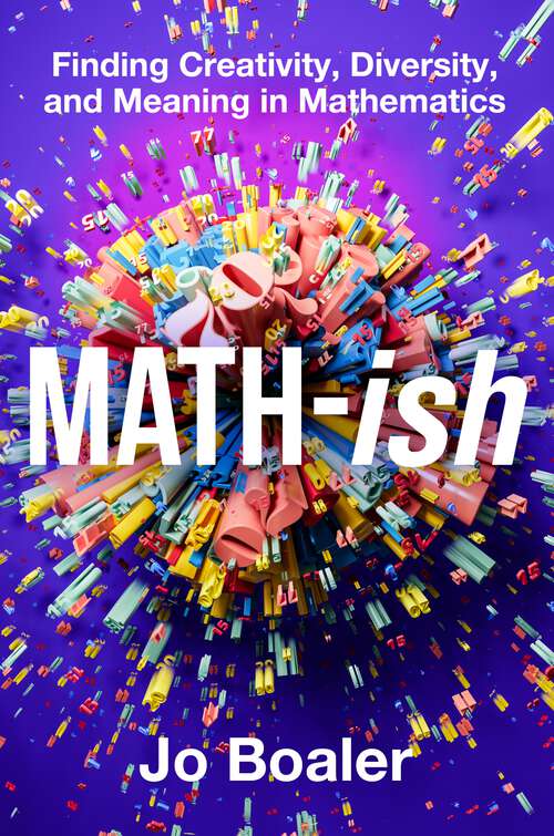 Book cover of Math-ish: Finding Creativity, Diversity, and Meaning in Mathematics